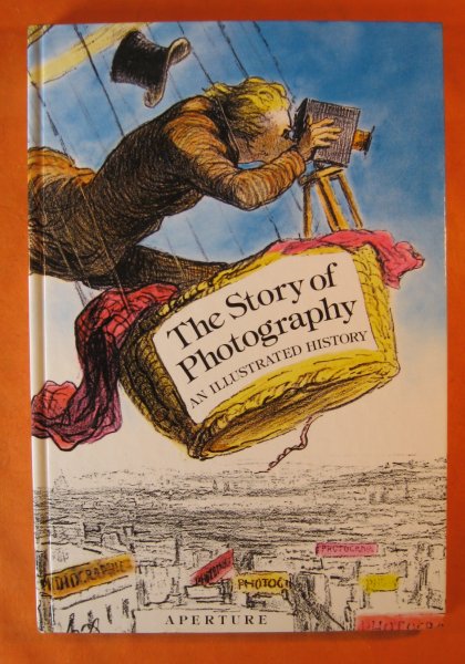 Image for The Story of Photography: An Illustrated History