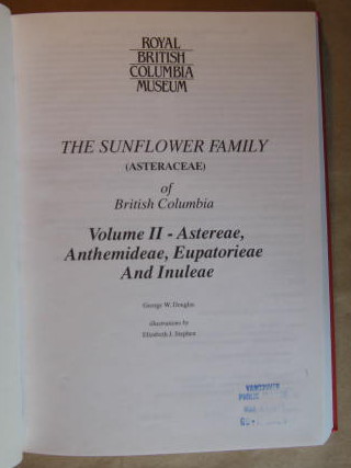 Image for Sunflower Family (Asteraceae) of British Columbia; Volume II; Astereae, Anthemideae, Eupatorieae and Inuleae, The