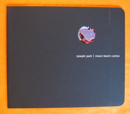 Image for Joseph Park: Moon Beam Caress