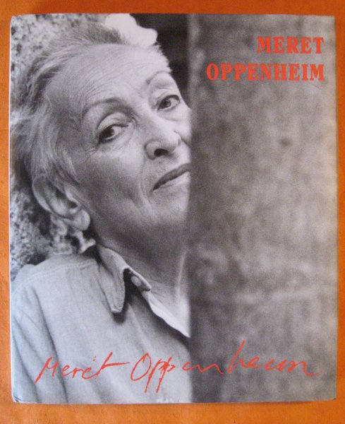 Image for Meret Oppenheim: A Different Retrospective