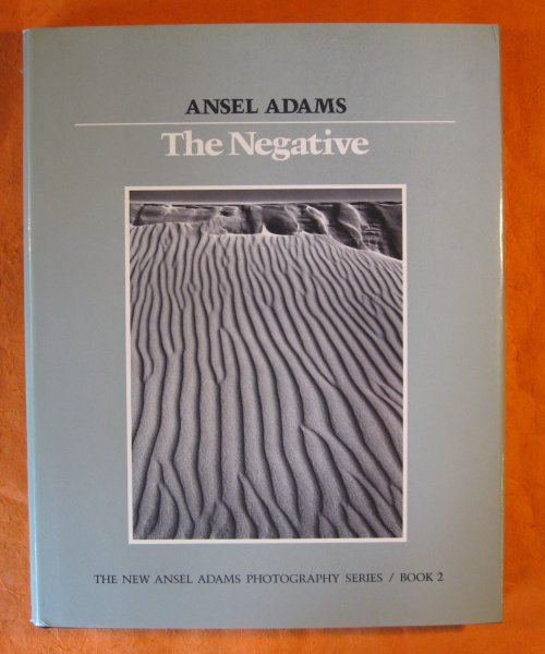 Image for Negative (The New Ansel Adams Photography Series, Book 2), The