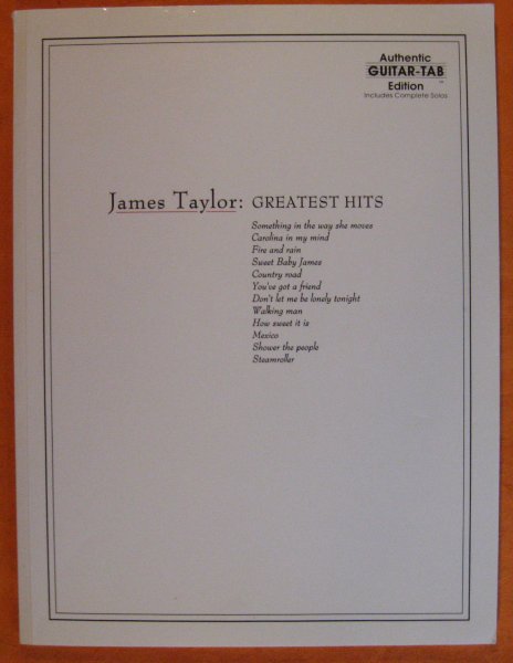 Image for James Taylor: Greatest Hits- Complete Solos, Authentic Guitar-Tab Edition