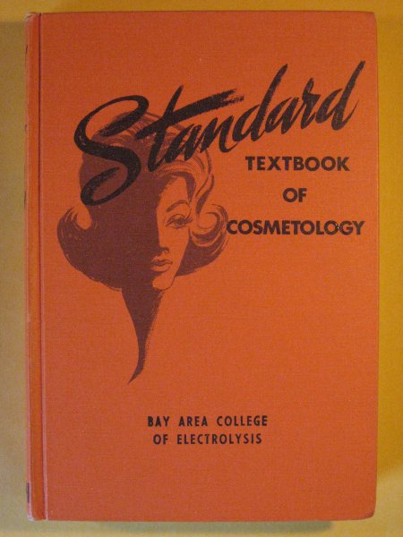 Image for Standard Textbook of Cosmetology: A Practical Course on the Scientific Fundamentals of Beauty Culture for Students and Practising Cosmetologists