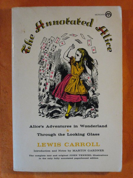 Image for The Annotated Alice: Alice's Adventures in Wonderland and Through the Looking Glass