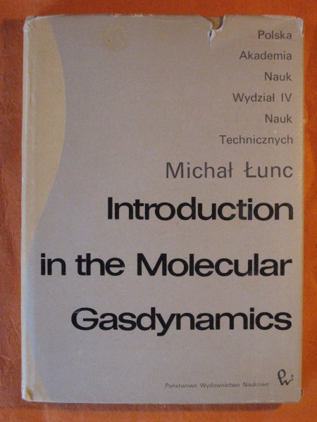 Image for Introduction in the Molecular Gasdynamics