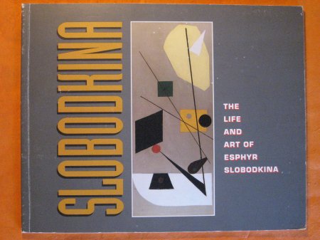 Image for The Life and Art of Esphyr Slobodkina