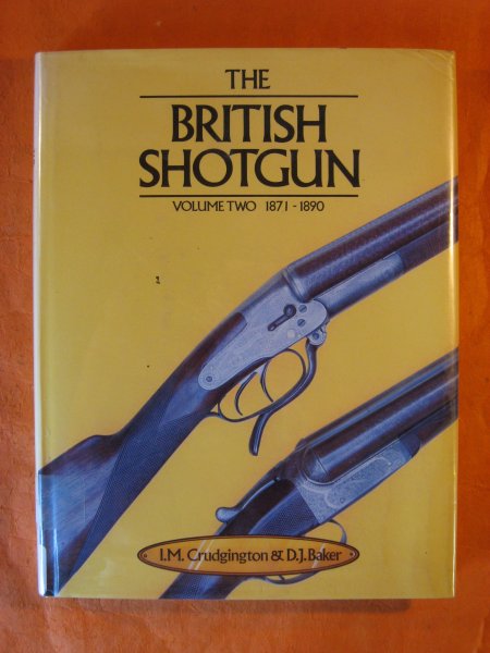 Image for The British Shotgun Volume Two 1871-1890 (v. 2)