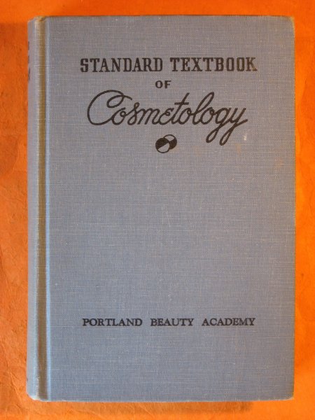 Image for Standard Textbook of Cosmetology: A Practical Course on the Scientific Fundamentals of Beauty Culture for Students and Practising Cosmetologists