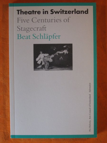 Image for Theatre in Switzerland: Five Centuries of Stagecraft