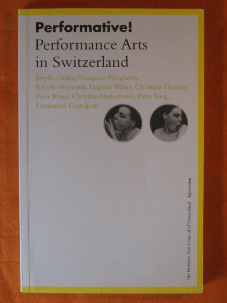 Image for Performative! Performance Arts in Switzerland : a Reader