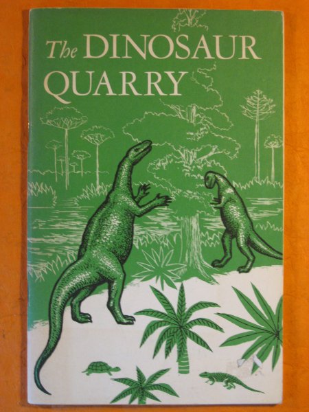 Image for The Dinosaur Quarry : Dinosaur National Monument: Colorado; Utah