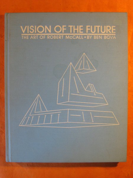 Image for Vision of the Future: The Art of Robert McCall