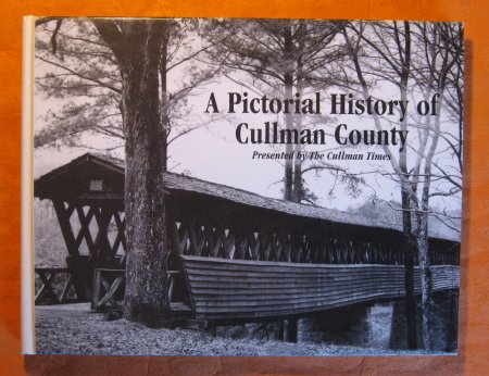 Image for Pictorial History of Cullman County 1870's -- 1990's