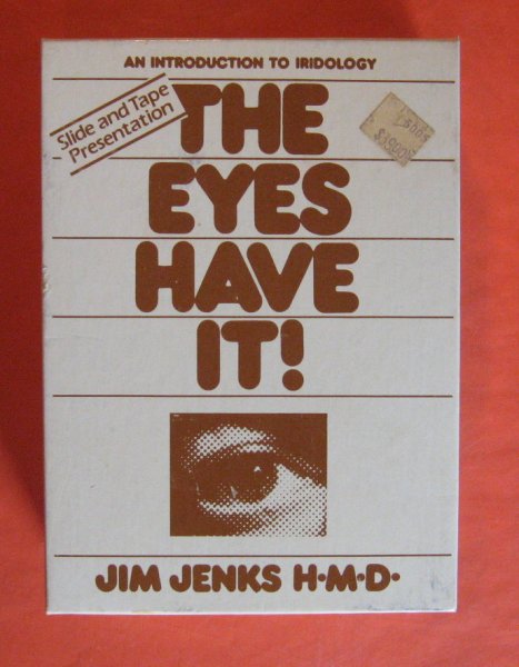 Image for The Eyes Have It! An Introduction to Iridology: Slide and Tape Presentation