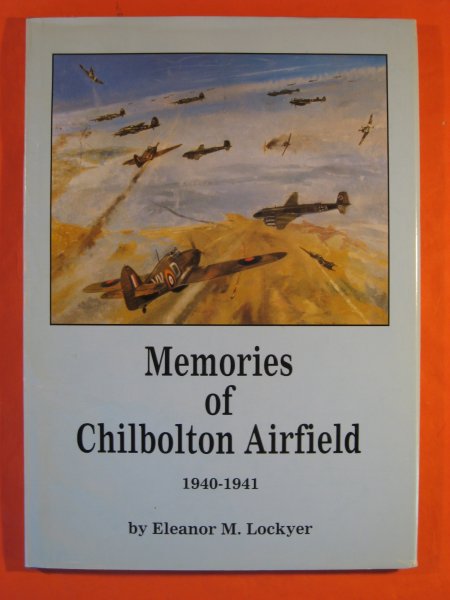 Image for Memories of Chilbolton Airfield 1940-1941