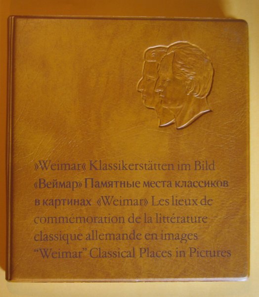 Image for Weimar Klassikerstatten Im Bild/"Weimar" Classical Places in Pictures