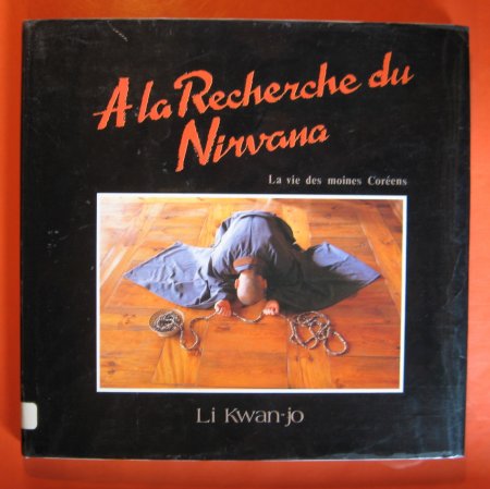 Image for La Recherche Du Nirvana: La vie Des Moines Coreens, A