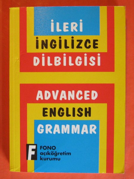 Image for Ileri Inglizce Dilbilgisi/Advanced English Grammar for Turkish Speakers
