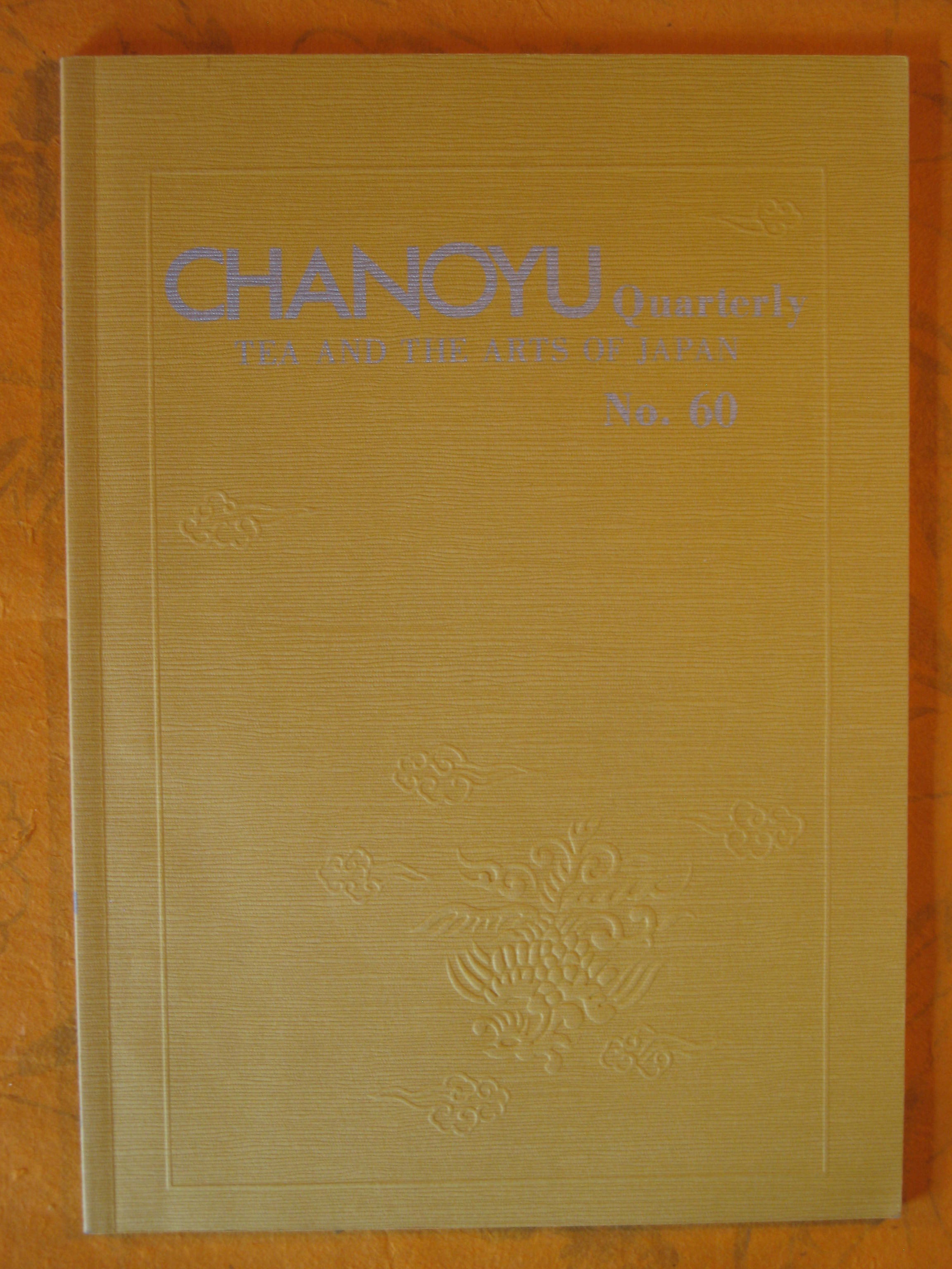 Image for Chanoyu Quarterly #60 Tea and the Arts of Japan