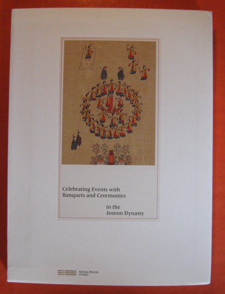 Image for Celebrating Events with Banquets and Ceremonies in the Joseon Dynasty