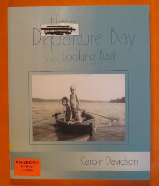 Image for Historic Departure Bay-- Looking Back