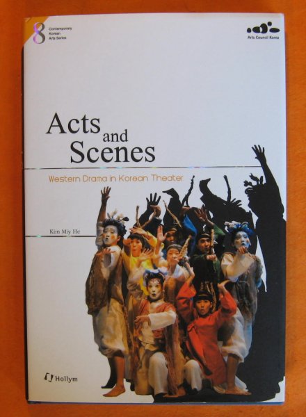 Image for Acts and scenes : Western drama in Korean Theater