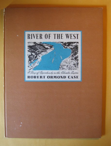 Image for River of the West: A Story of Opportunity in the Columbia Empire