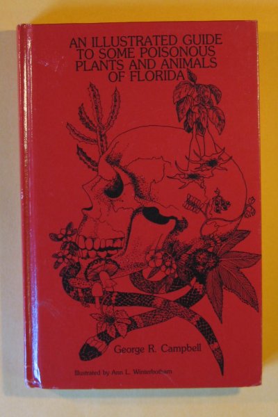 Image for Illustrated Guide to Some Poisonous Plants and Animals of Florida, An