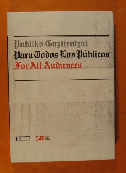 Image for Para Todos Los Publicos / Publiko Guztientzat / For All Audiences