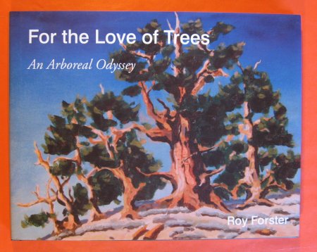 Image for For the Love of Trees An Arboreal Odyssey