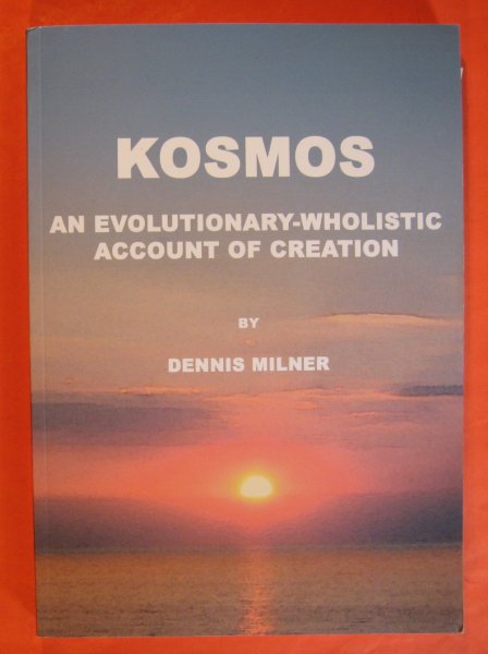 Image for Kosmos: An Evolutionary-wholistic Account of Creation