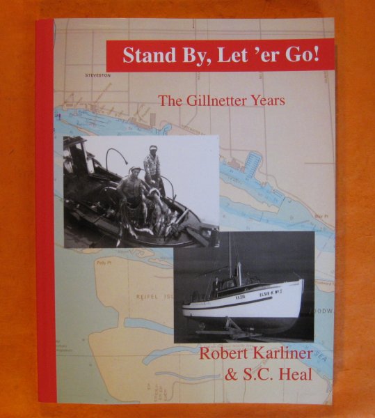 Image for Stand by, Let 'er Go : The Memoirs of a Commercial Fisherman