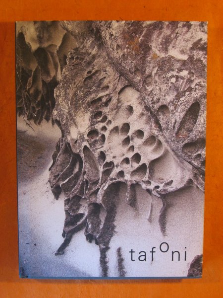 Image for Tafoni : Natural Design of Weathered Stone