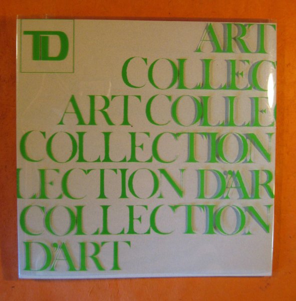 Image for Toronto Dominion Bank Collection of Canadian Art / La Collection D'Art Canadien De La Banque Toronto Dominion, The