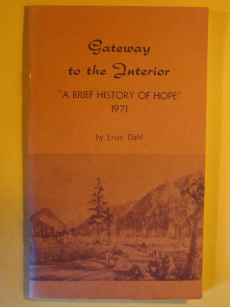 Image for Gateway to the Interior: A Brief History of Hope