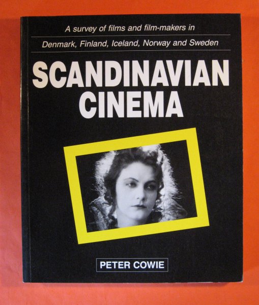Image for Scandinavian Cinema: a Survey of Films and Film-Makers in Denmark, Finland, Iceland, Norway and Sweden