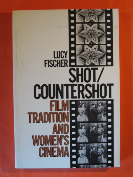 Image for Shot/Countershot: Film Tradition and Women's Cinema (Princeton Legacy Library)