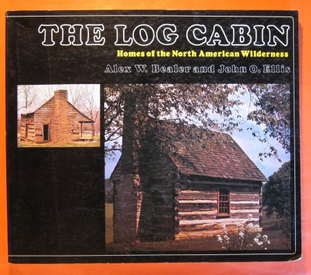 Image for The Log Cabin: Homes of the North American Wilderness