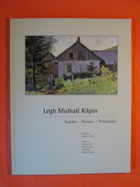 Image for Legh Mulhall Kilpin: Teacher, Painter, Printmaker