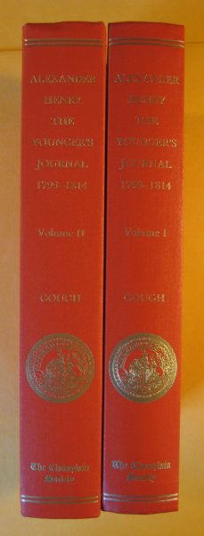 Image for Journal of Alexander Henry The Younger 1799-1814 (in 2 volumes) Vol.I -Red River and the Journey to the Missouri; Vol.II- The Saskatchewan and Columbia Rivers, The