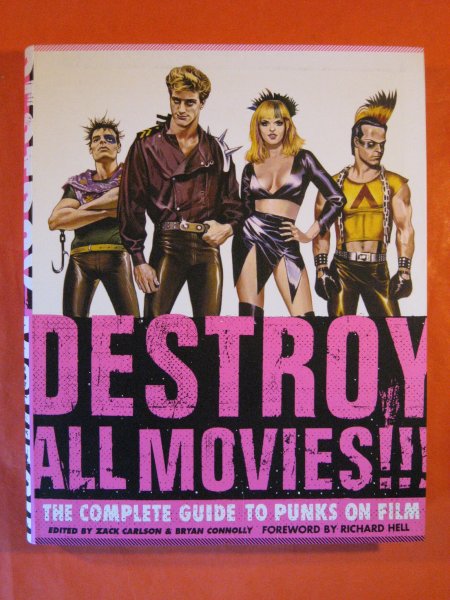 Image for Destroy All Movies!!! The Complete Guide to Punks on Film