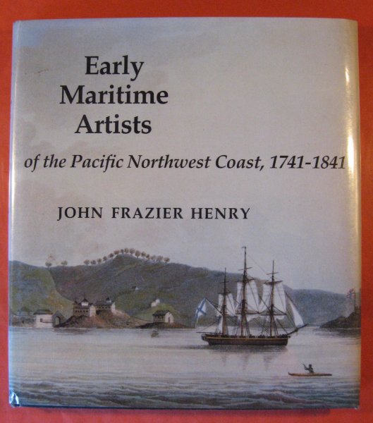 Image for Early Maritime Artists of the Pacific Northwest Coast, 1741-1841