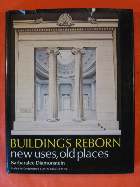 Buildings Reborn: New Uses, Old Places Image for Buildings Reborn: New Uses, Old Places