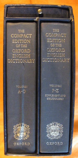 Image for Compact Edition of the Oxford English Dictionary: Complete Text Reproduced Micrographically (2 Volumes in a Slipcase, with Magnifying Glass), The
