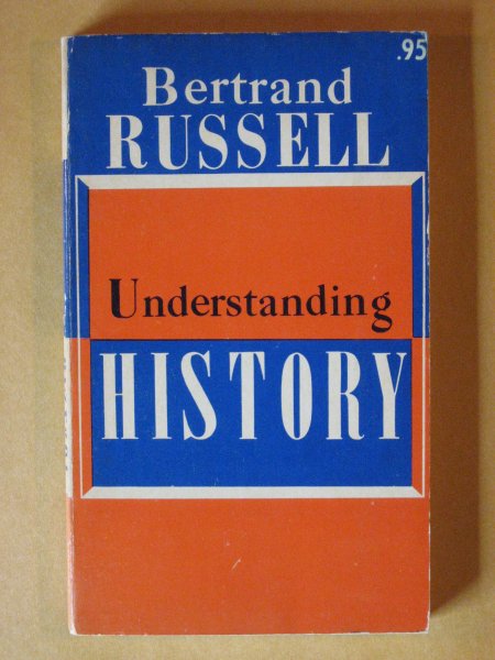 Image for Understanding History and Other Essays