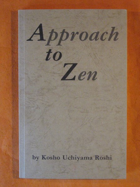 Image for Approach to Zen: The Reality of Zazen/Modern Civilization and Zen