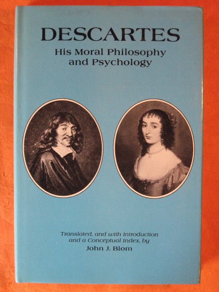 Image for Descartes: His Moral Philosophy and Psychology