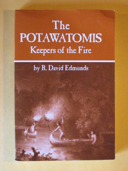 Image for Potawatomis: Keepers of the Fire (The Civilization of the American Indian Series), The