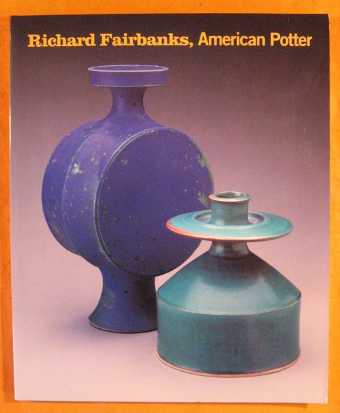 Image for Richard Fairbanks: American Potter