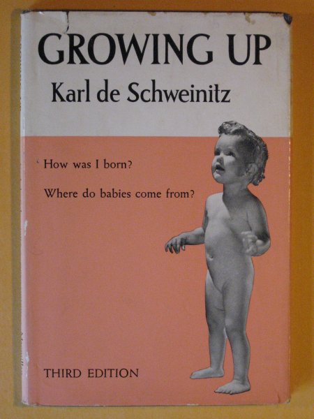 Image for Growing Up: The Story of How We Become Alive, Are born, and Grow Up
